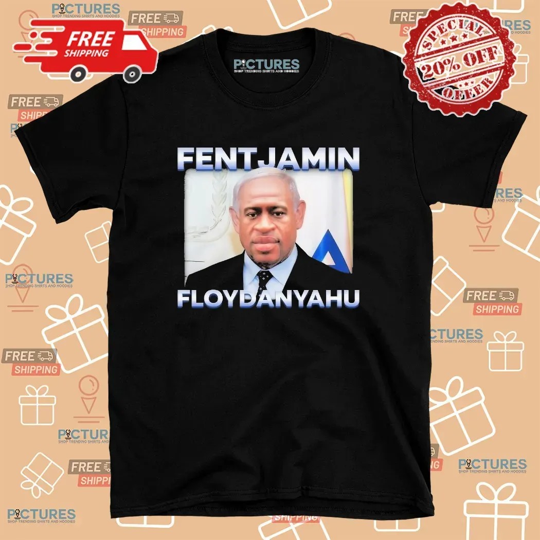 George Floyd Fentjamin Floydanyahu T Shirt