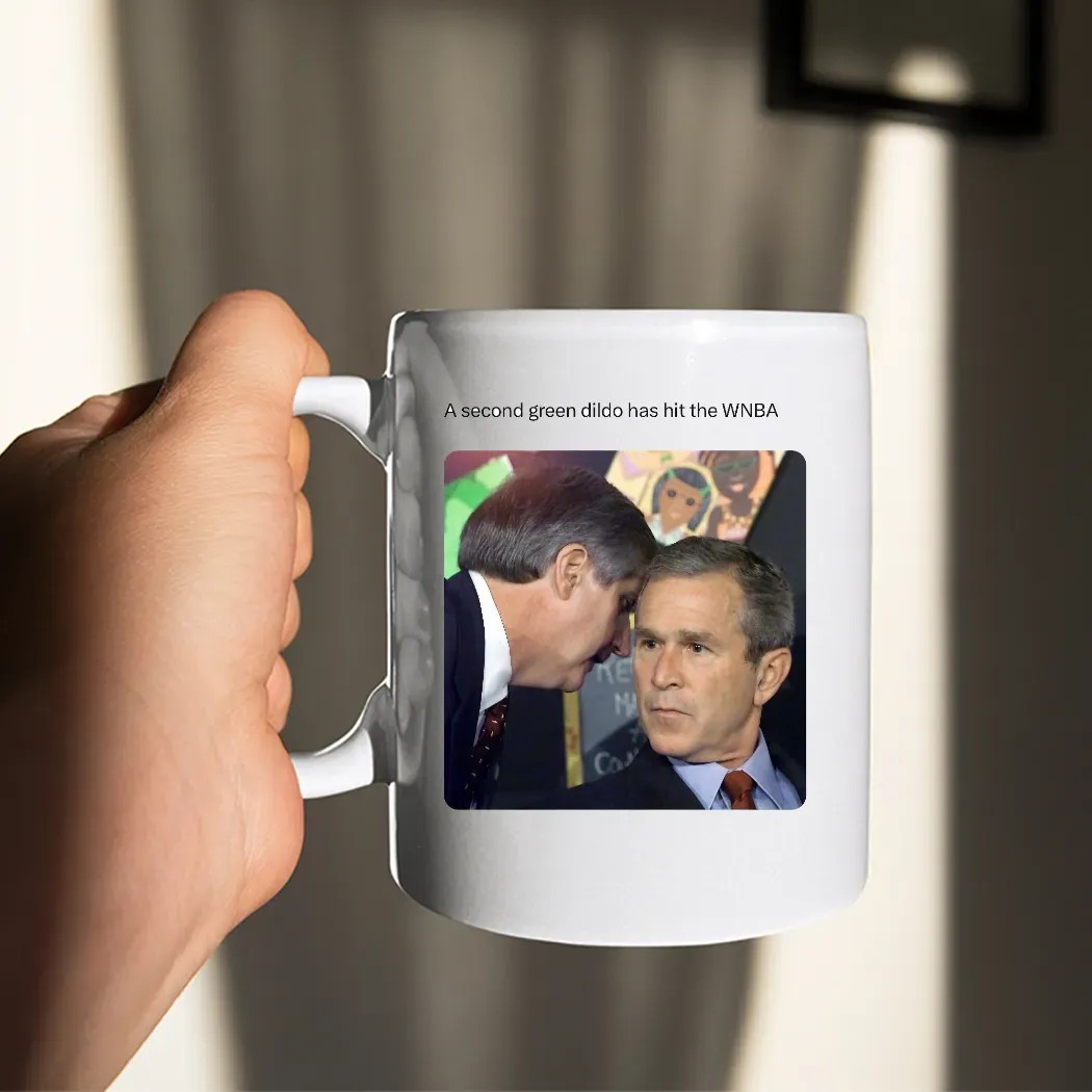 George W Bush Sir a second dildo has hit the WNBA meme T Shirt