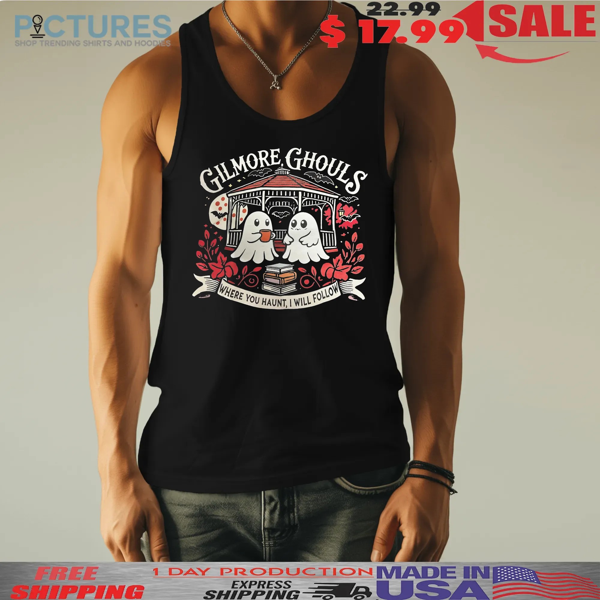 Gilmore Ghouls Where You Haunt I Will Follow Ghosts Halloween T Shirt