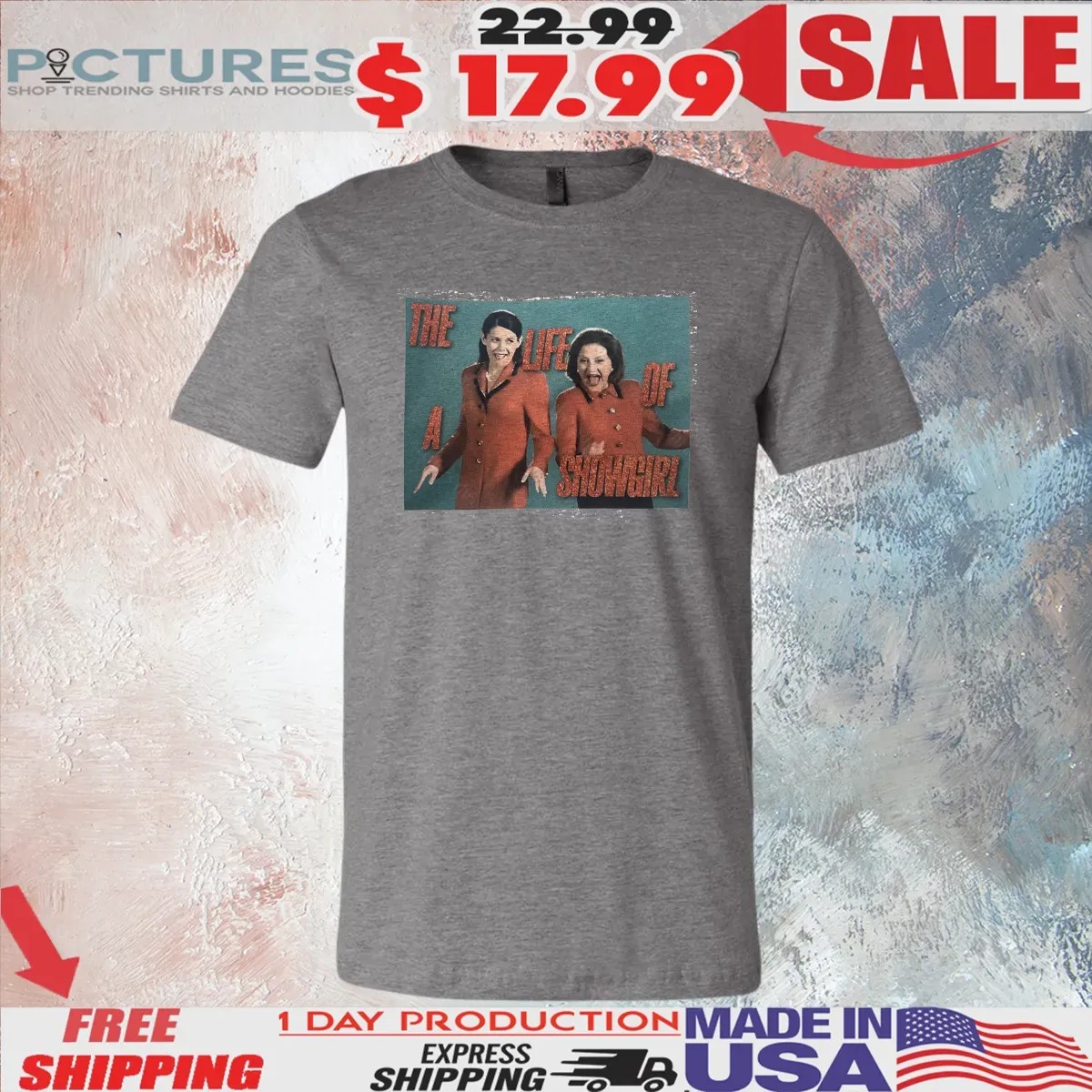 Gilmore Girls The Life of a Showgirl Funny T Shirt Gilmore Girls The Life of a Showgirl Funny T Shirt