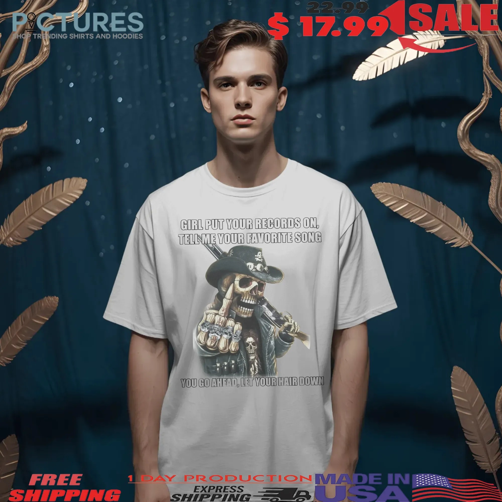 Girl Put Your Records On You Go Ahead Let Your Hair Down Skeleton T Shirt