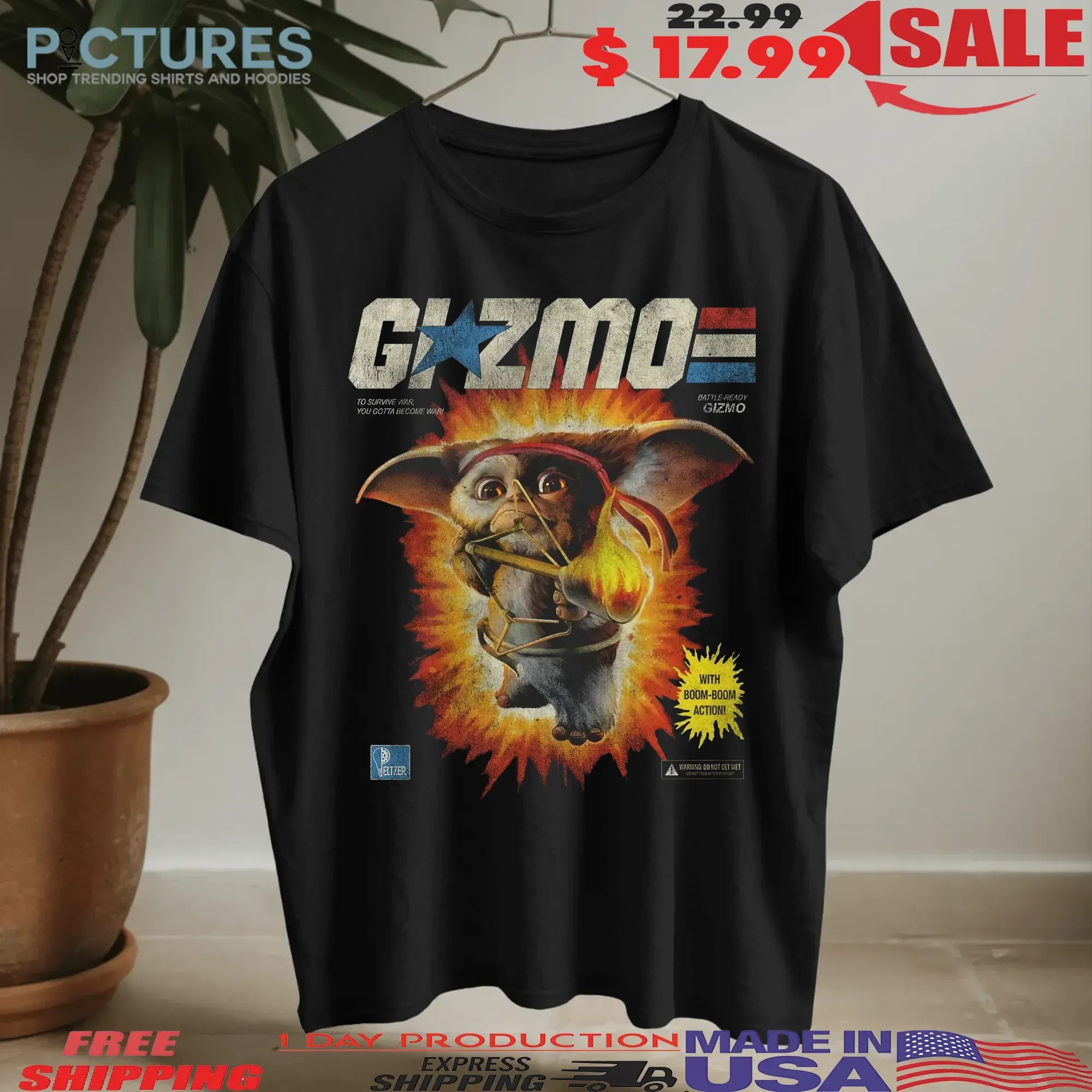Gizmo To Survive War You Gotta Become War With Bom-bom Action T Shirt