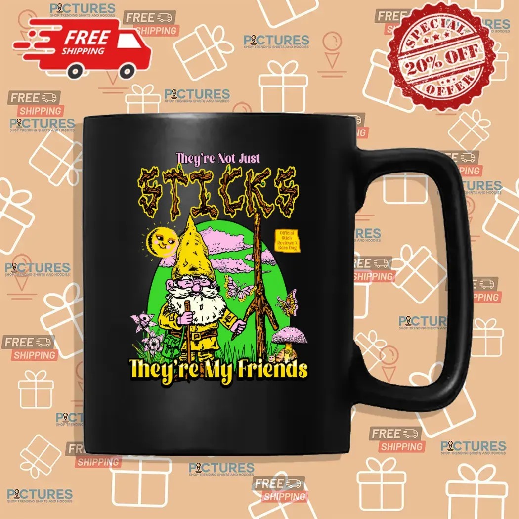 Gnome They're Not Just Sticks They Are My Friends T Shirt