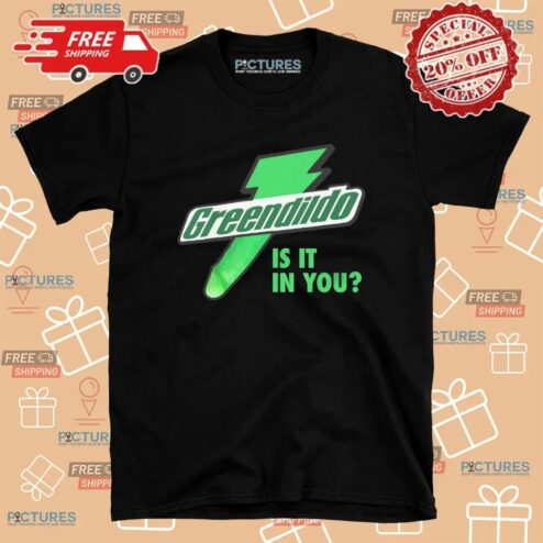 Green Dildo Is It In You T Shirt