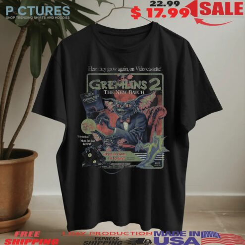Gremlins 2 The New Batch Here They Grow Again Now On Videocassette Rent Or Own It Today T Shirt