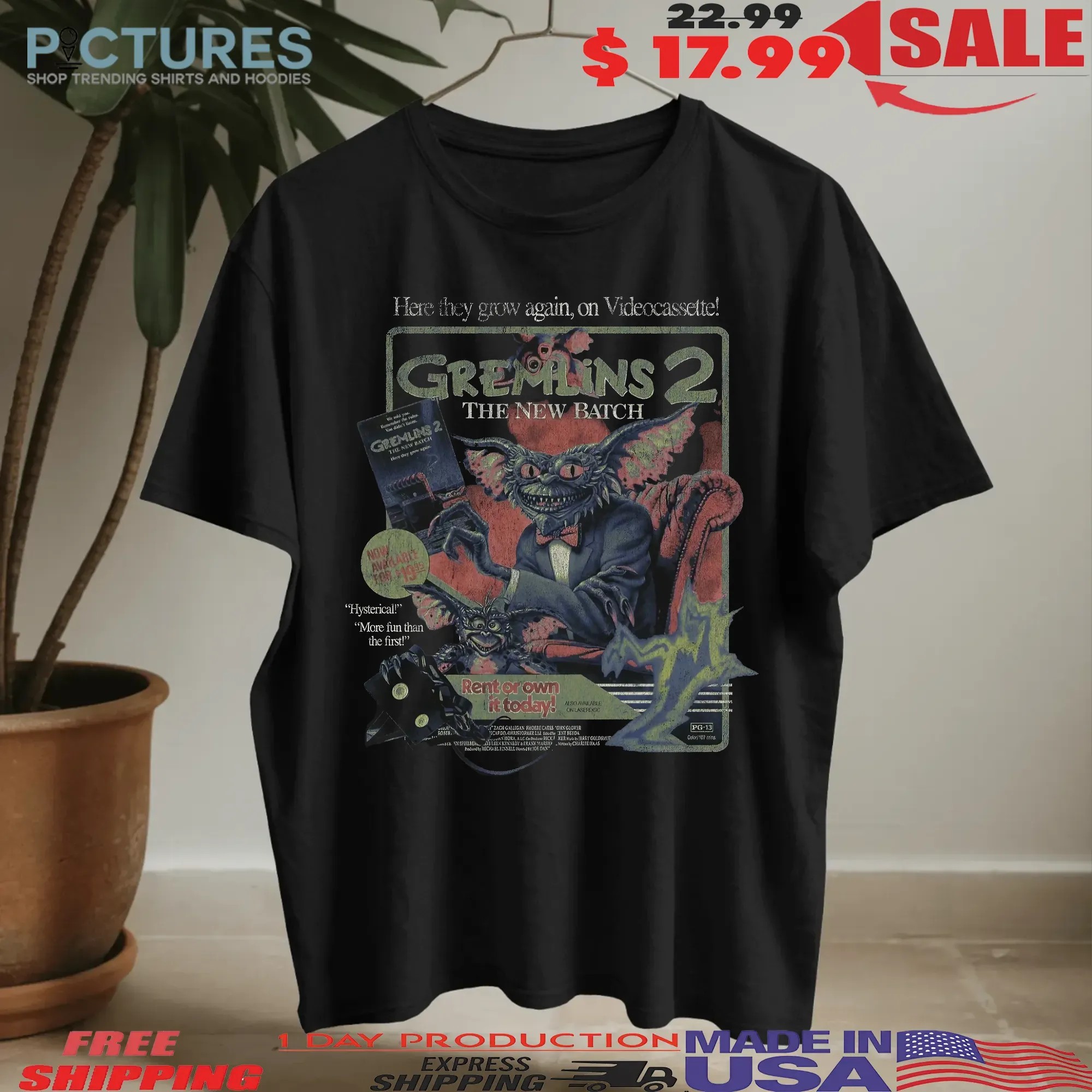 Gremlins 2 The New Batch Here They Grow Again Now On Videocassette Rent Or Own It Today T Shirt