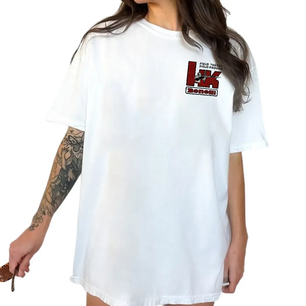 Hk Benelli Field Tested Field Proven When Lives Are At Stake Leave Nothing To Change T Shirt