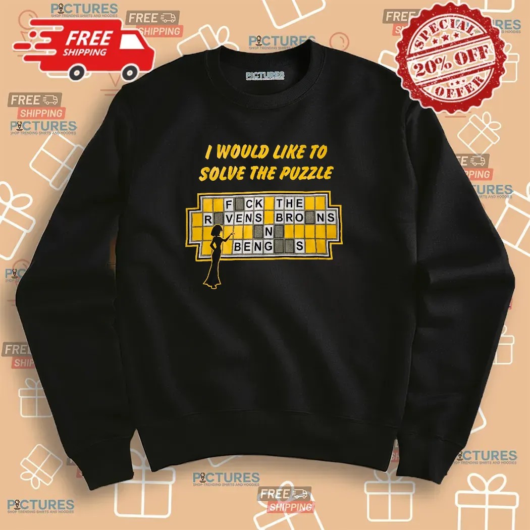 I Would Like To Solve The Puzzle Fck The Ravens T Shirt