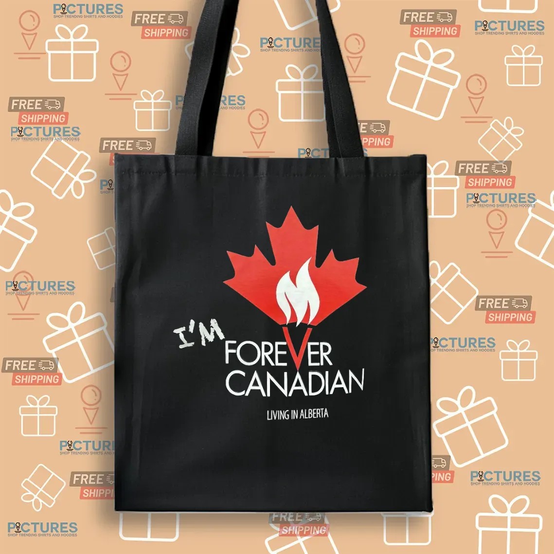 I'm Forever Can Canadian Living in Alberta 2025 T Shirt