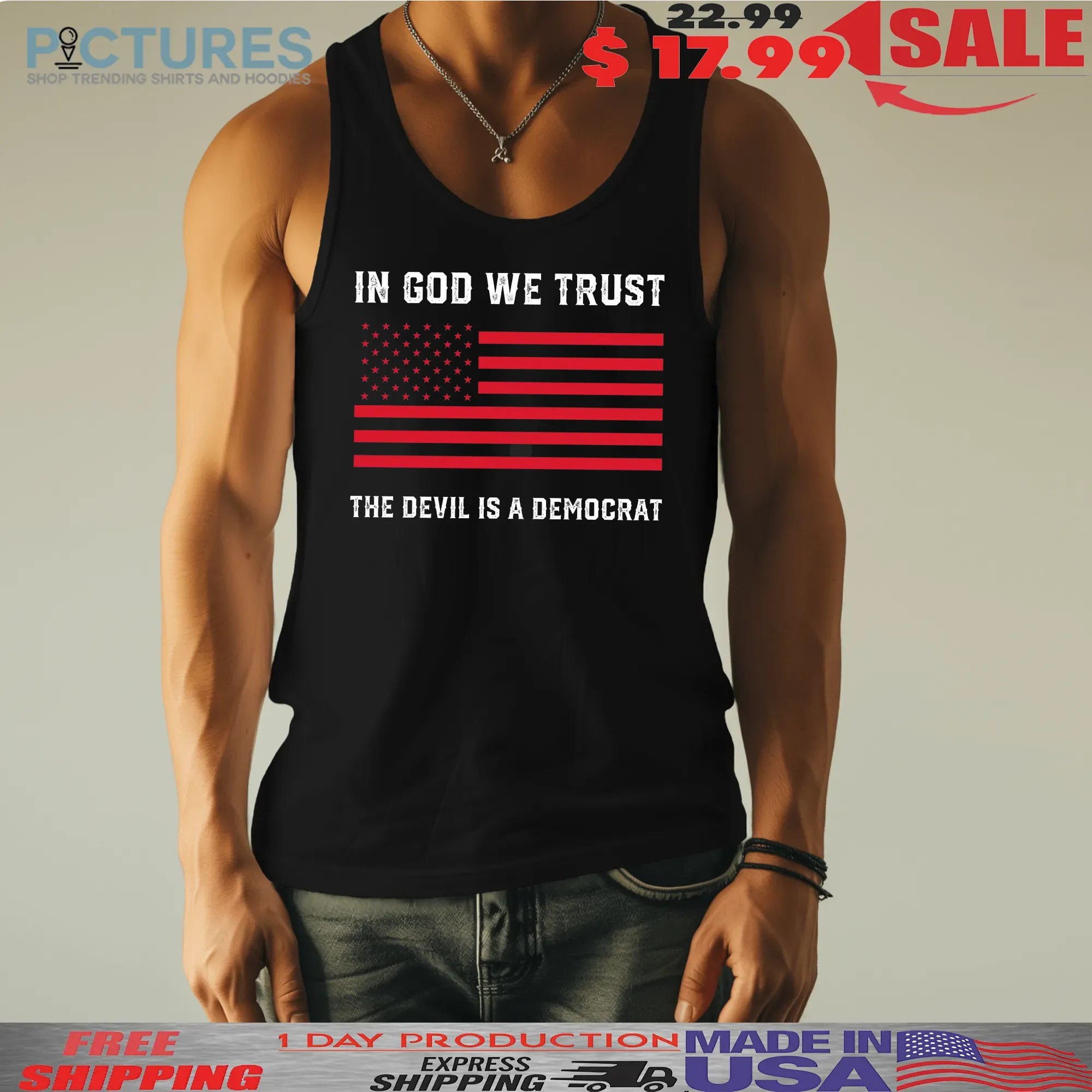 In God We Trust The Devil Is A Democrat Red USA Flag T Shirt
