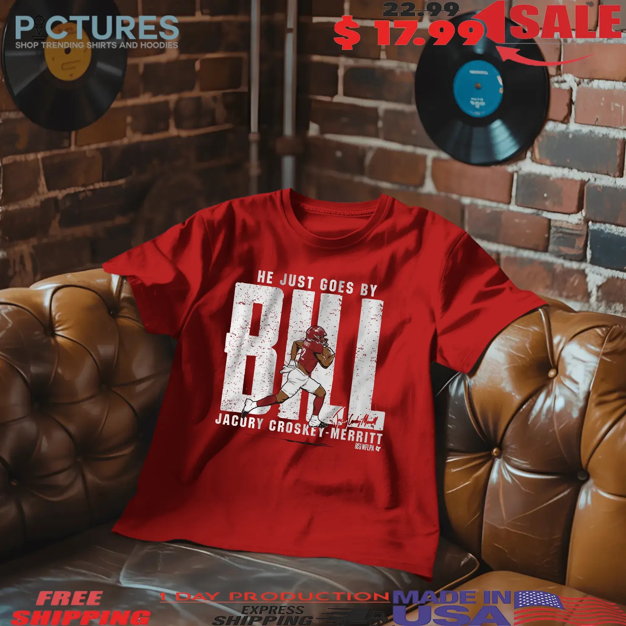 Jacory Croskey-Merritt Bill He Is Just Go By T Shirt