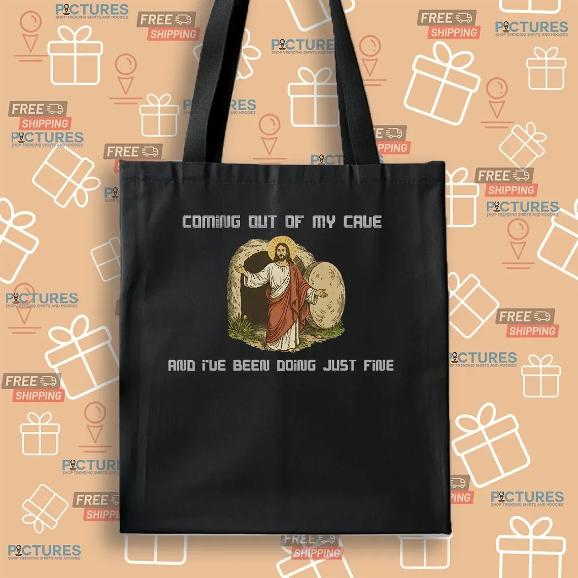 Jesus Coming Out Of My Cave And I've Been Doing Just Fine Christian T Shirt