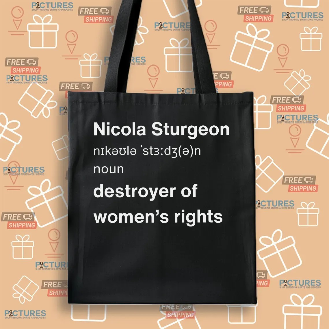 Jk Rowling Nicola Sturgeon Definition Destroyer Of Women's Right T Shirt