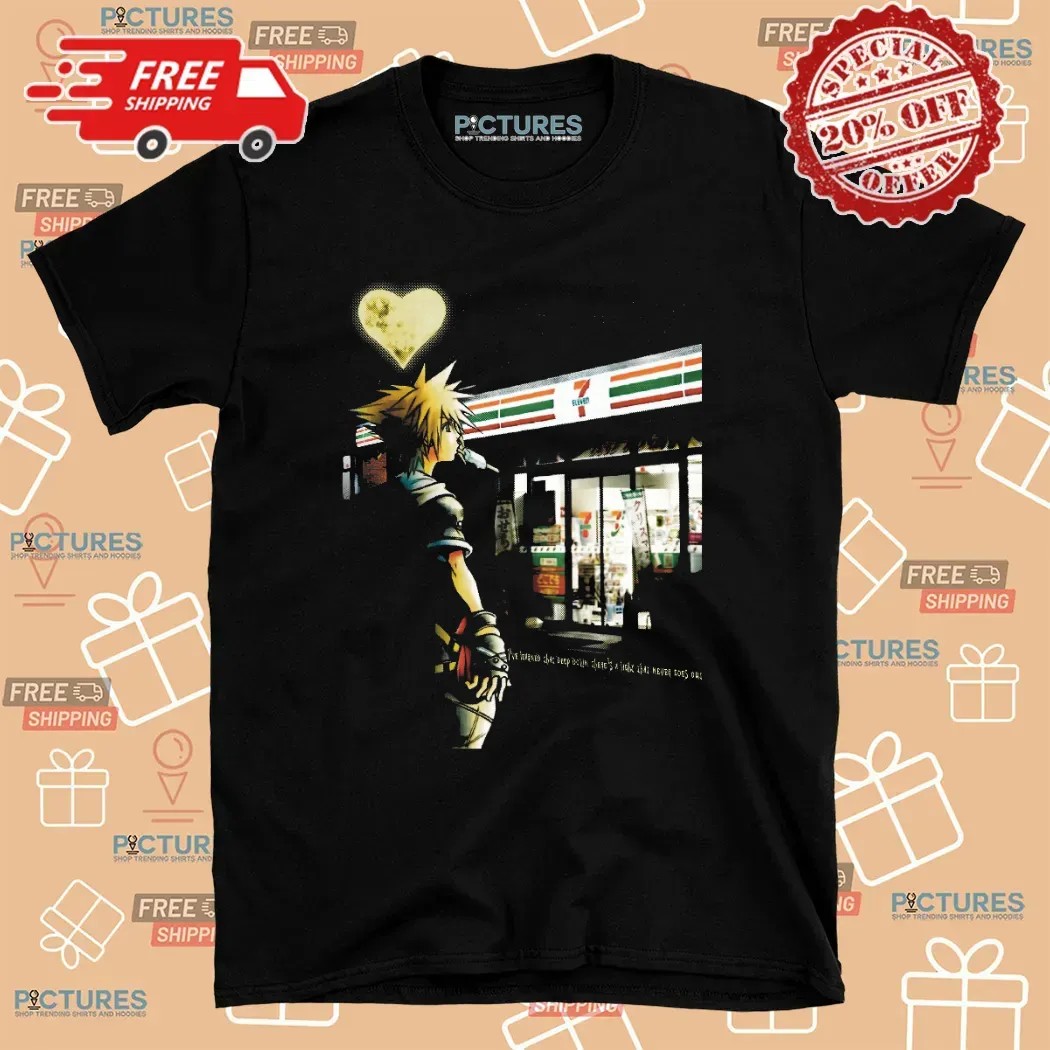Kingdom Hearts Sora At 7 Eleven Convenience Store I've Learned That Deep Down There's A LIght That Never Goes Out Parody Mashup T Shirt