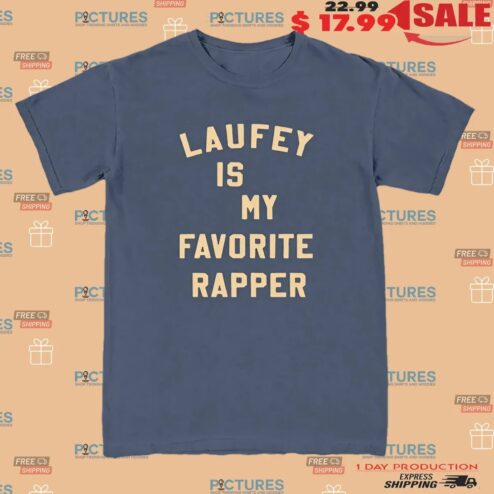 Laufey Is My Favourite Rapper T Shirt