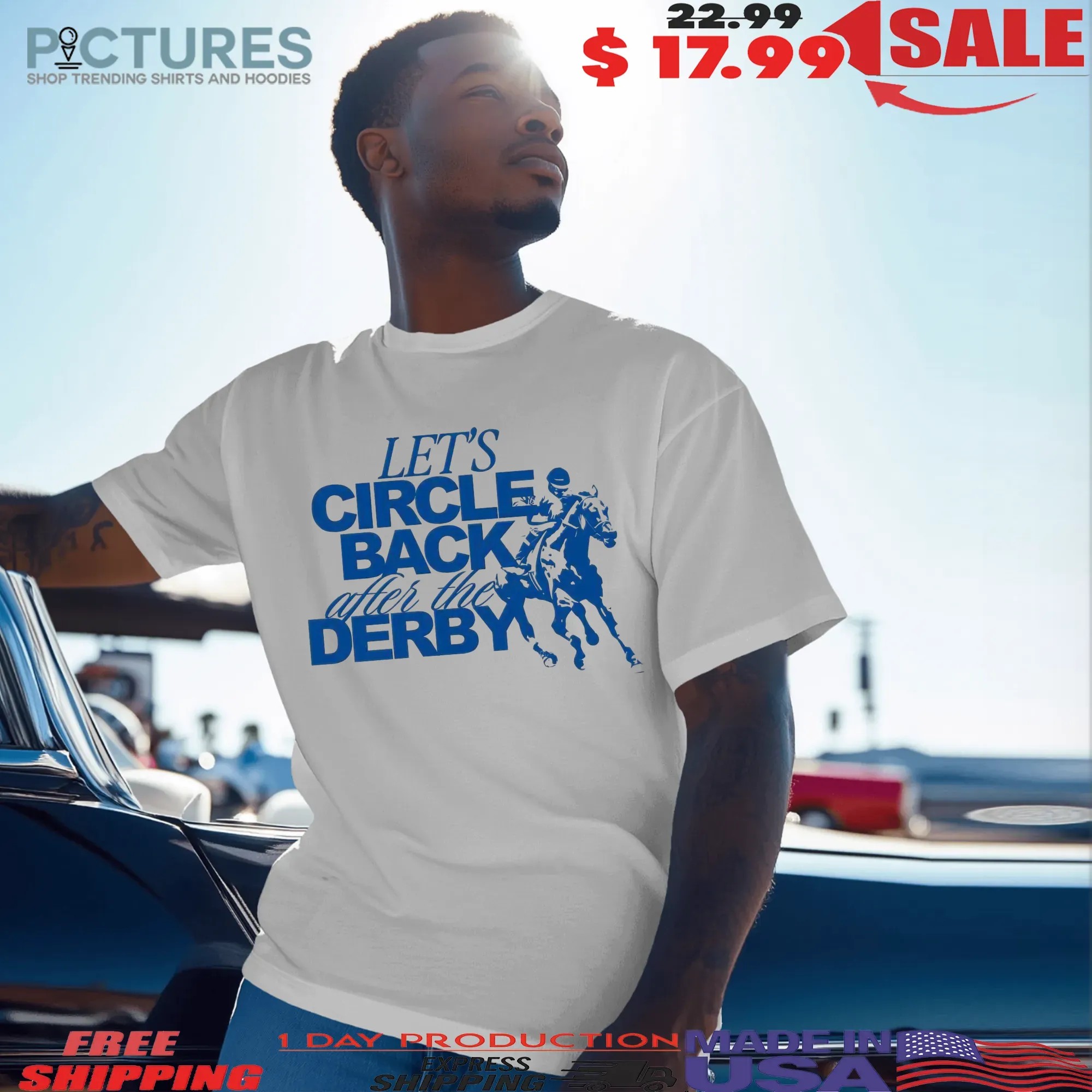 Let's Circle Back After The Derby T ShirtNw