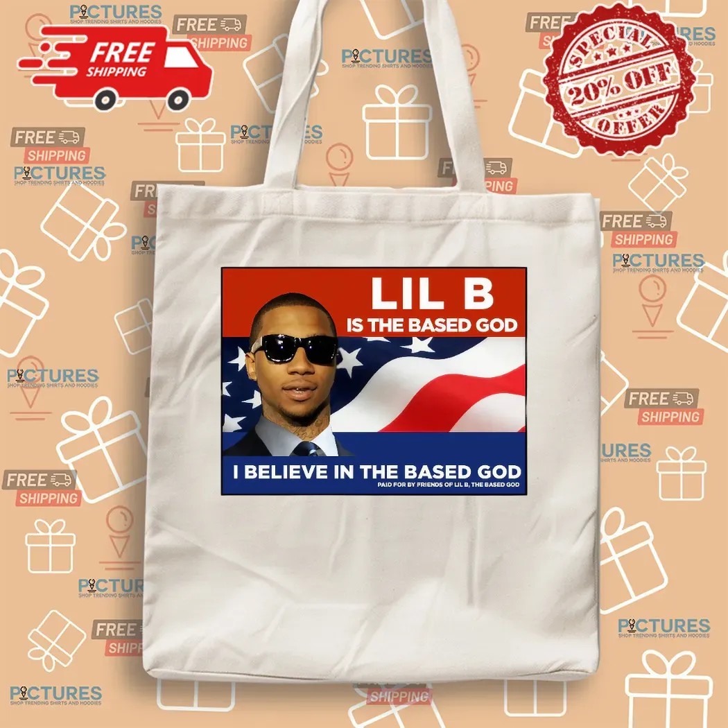 Lil B Is The Based God I Believe In The Based God President T Shirt