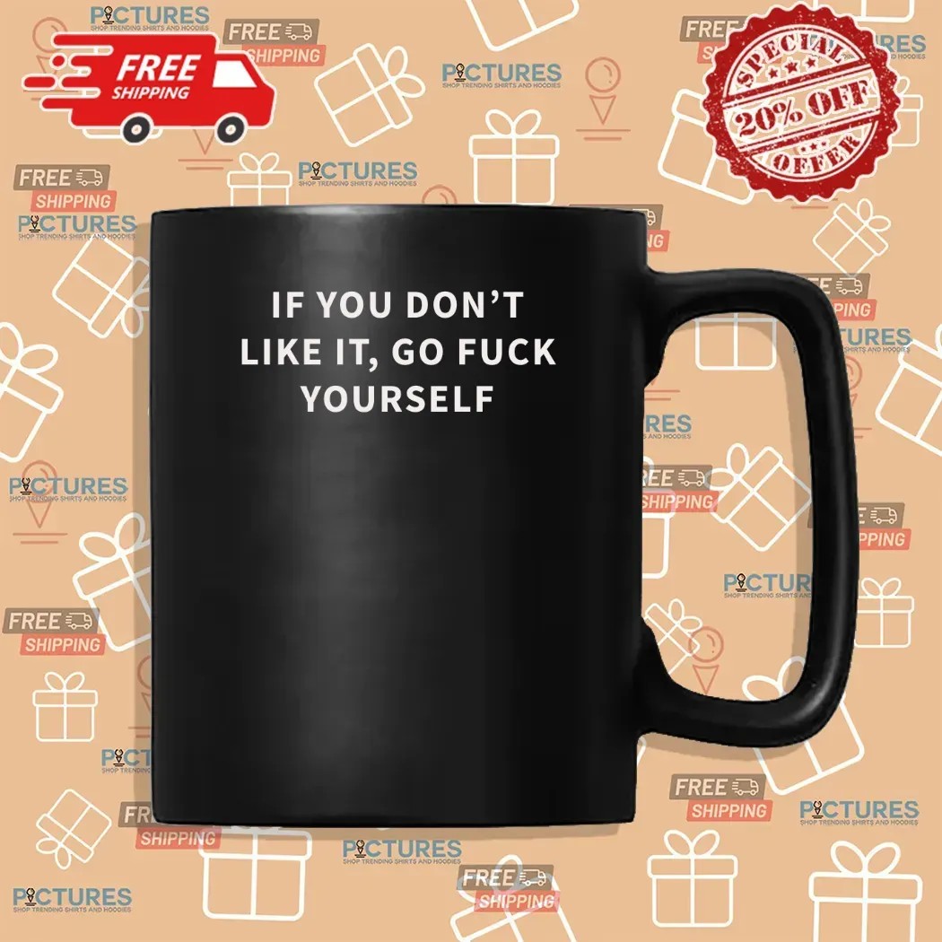 Lisa Blackpink If You Don’t Like It Go Fuck Yourself T Shirt Lisa Blackpink If You Don’t Like It Go Fuck Yourself T Shirt