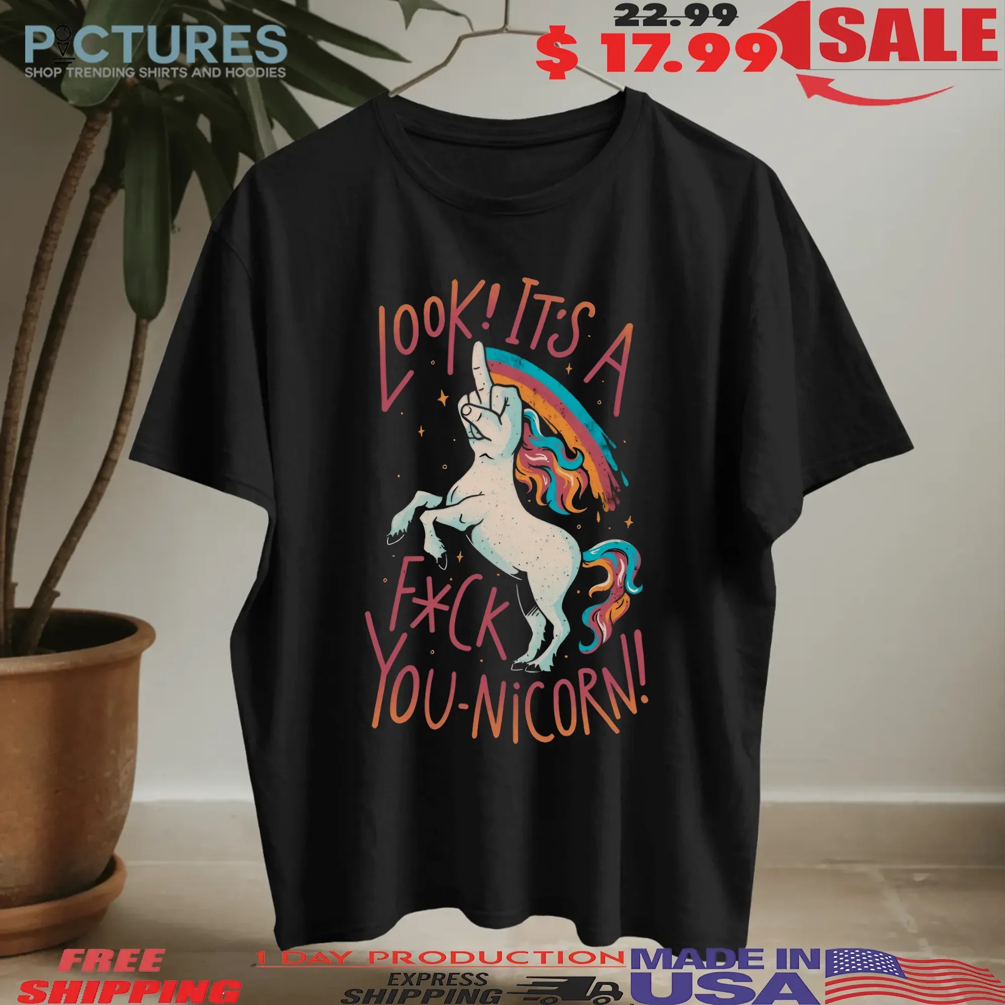 Look It's A F-you Unicorn Middle Finger T Shirt
