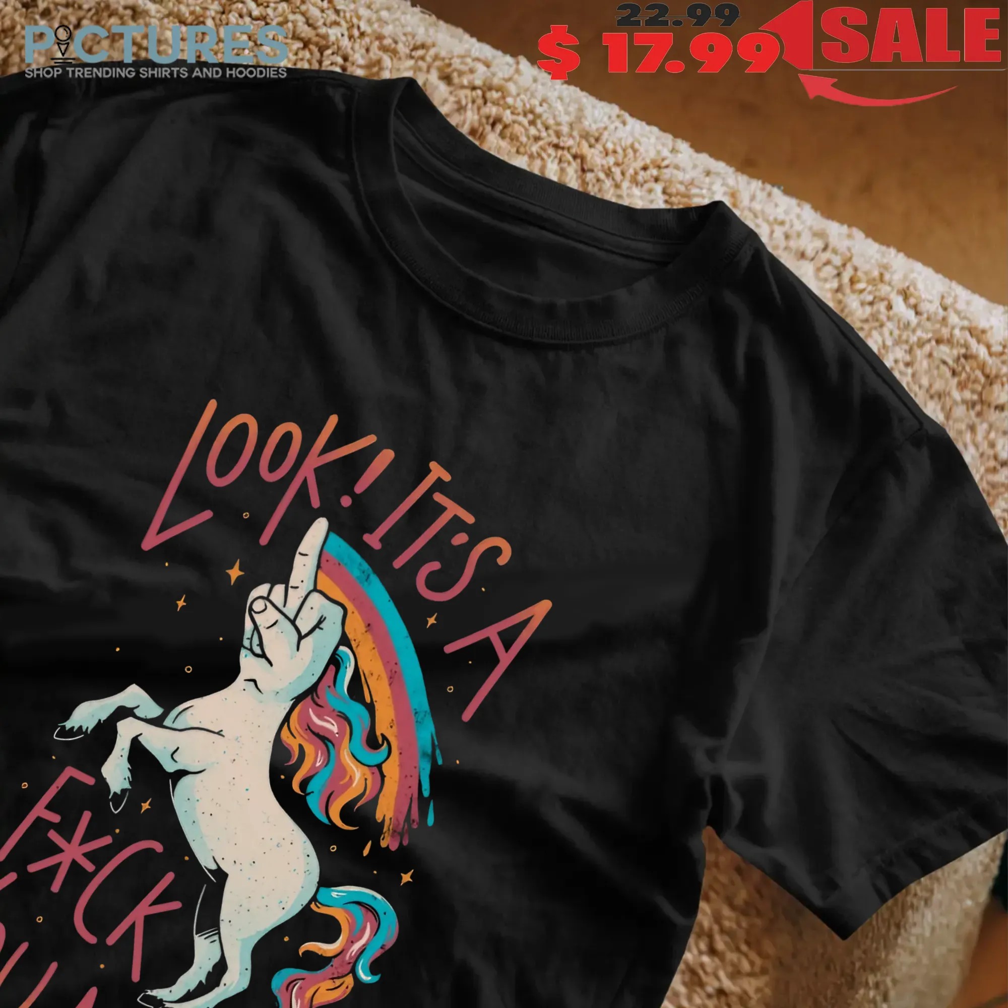 Look It's A F-you Unicorn Middle Finger T Shirt