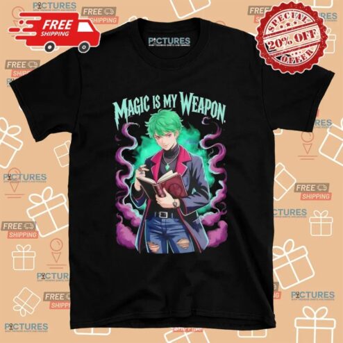 Magic Is My Weapon Fantasy Arcane Style T Shirt