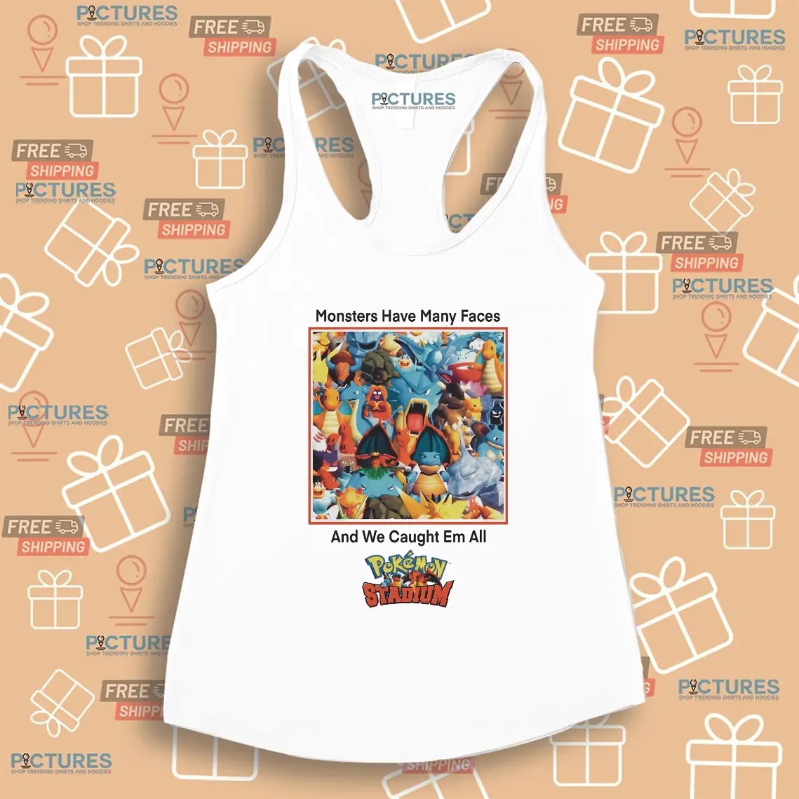 Monsters Have Many Faces And We Caught Em All Pokemon Stadium Parody T Shirt