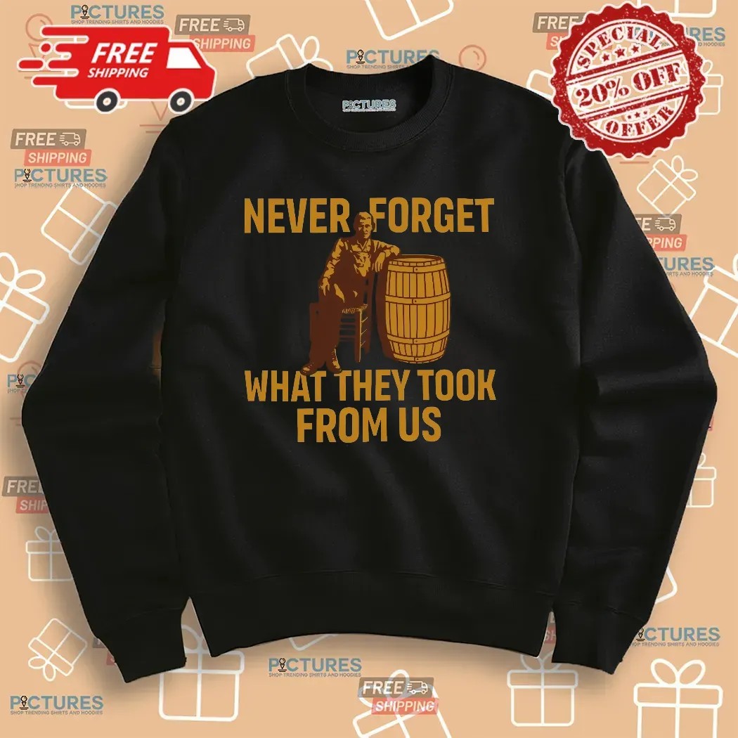 Never Forget What They Took From Us Cracker Barrel Logo Rebranding T Shirt