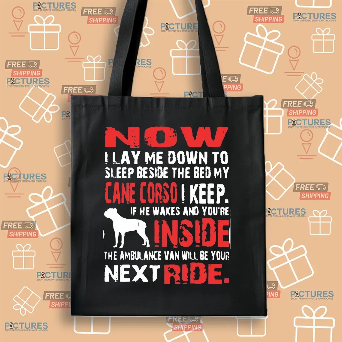 Now I Lay Me Down To Sleep Beside The Bed My Cane Corso I Keep T Shirt