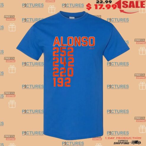 Pete Alonso New York Home Run List 252 242 220 192 T Shirt