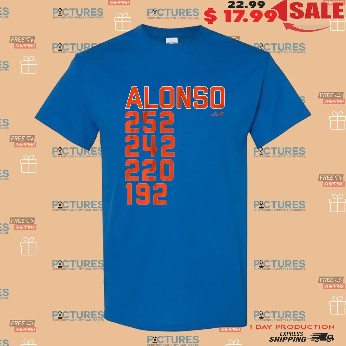Pete Alonso New York Home Run List 252 242 220 192 T Shirt