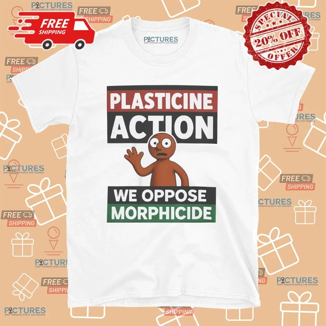 Plasticine Action We Oppose Morphicide T Shirt