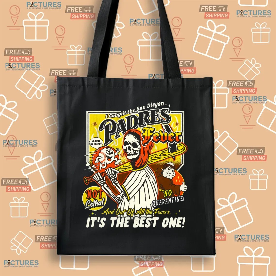 Reaper I Caught The San Diegan Padres Fever And Out Of All The Fever It's The Best One T Shirt