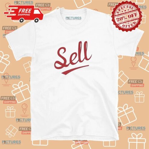 Sell the Team 2025 T Shirt