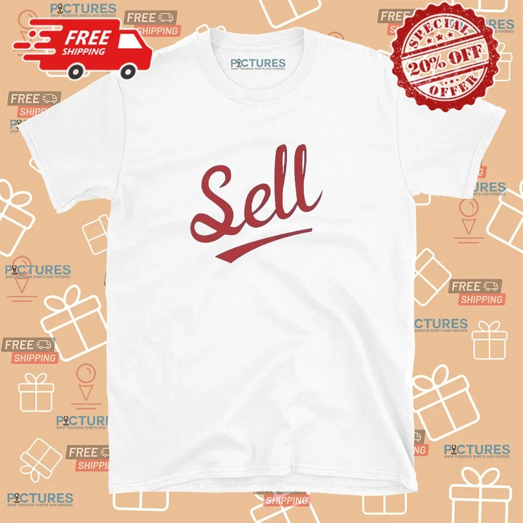 Sell the Team 2025 T Shirt