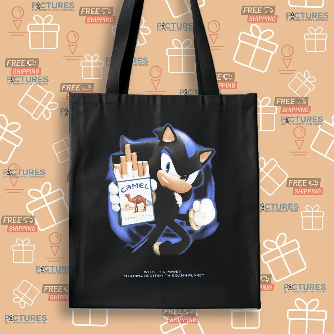 Shadow Camel Cigarette With This Power I'm Gonna Destroy This Damn Planet T Shirt
