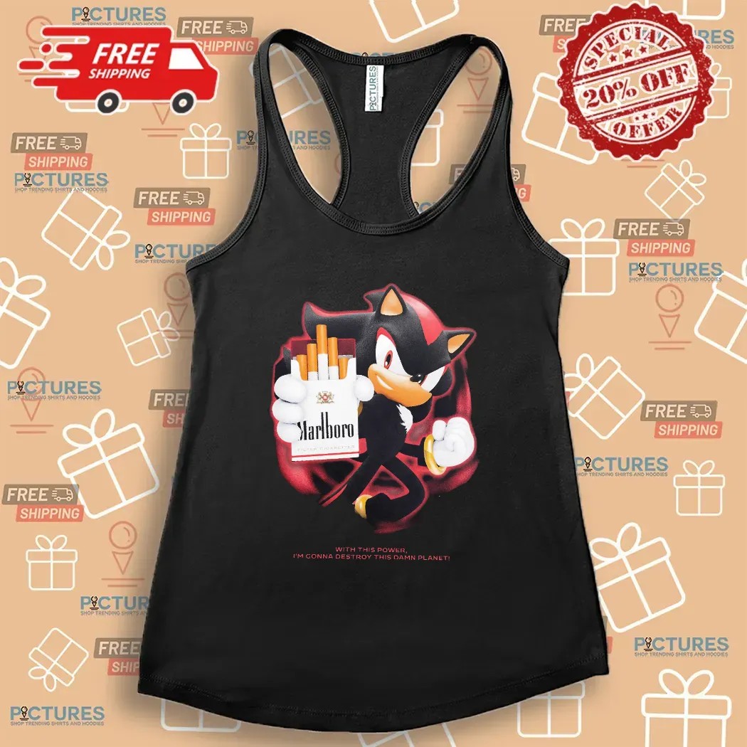 Shadow Marlboro Cigarette With This Power I'm Gonna Destroy This Damn Planet T Shirt