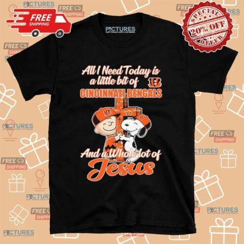 Snoopy And Charlie Brown All I Need Today Is A Little Bit Of Cincinnati Bengals And A Whole Lot Of Jesus Cross T Shirt