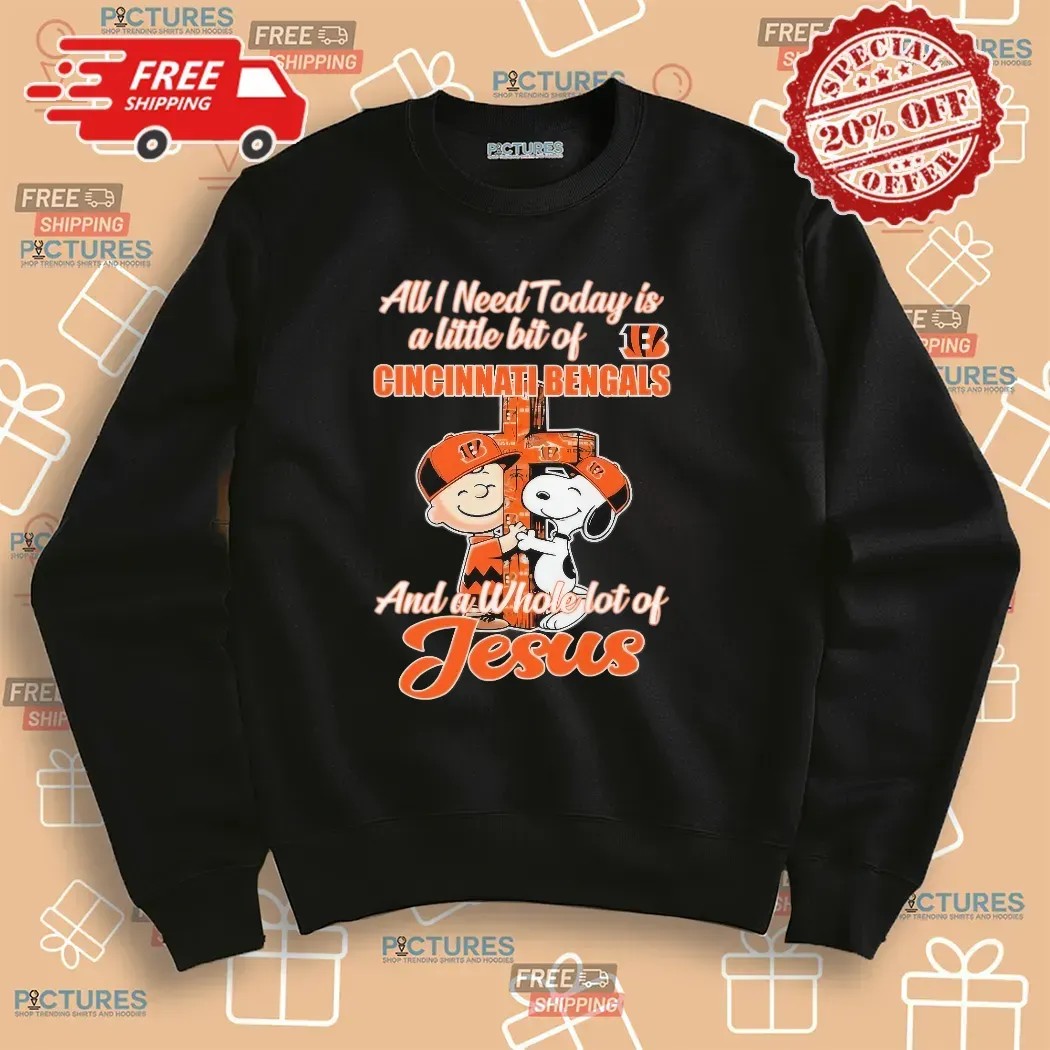 Snoopy And Charlie Brown All I Need Today Is A Little Bit Of Cincinnati Bengals And A Whole Lot Of Jesus Cross T Shirt