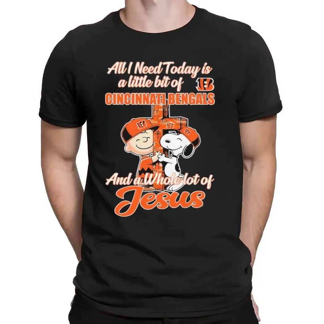 Snoopy And Charlie Brown All I Need Today Is A Little Bit Of Cincinnati Bengals And A Whole Lot Of Jesus Cross T Shirt