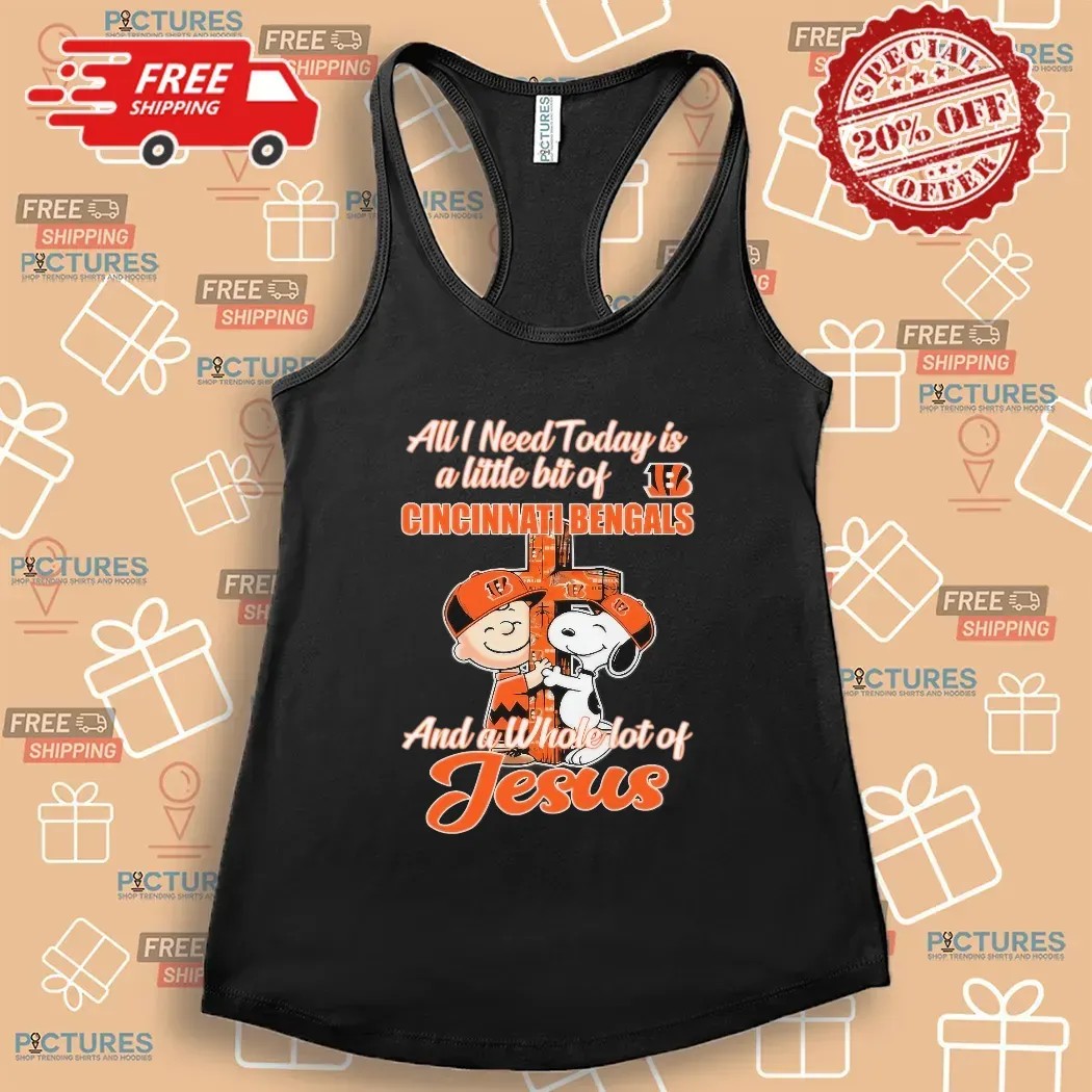 Snoopy And Charlie Brown All I Need Today Is A Little Bit Of Cincinnati Bengals And A Whole Lot Of Jesus Cross T Shirt