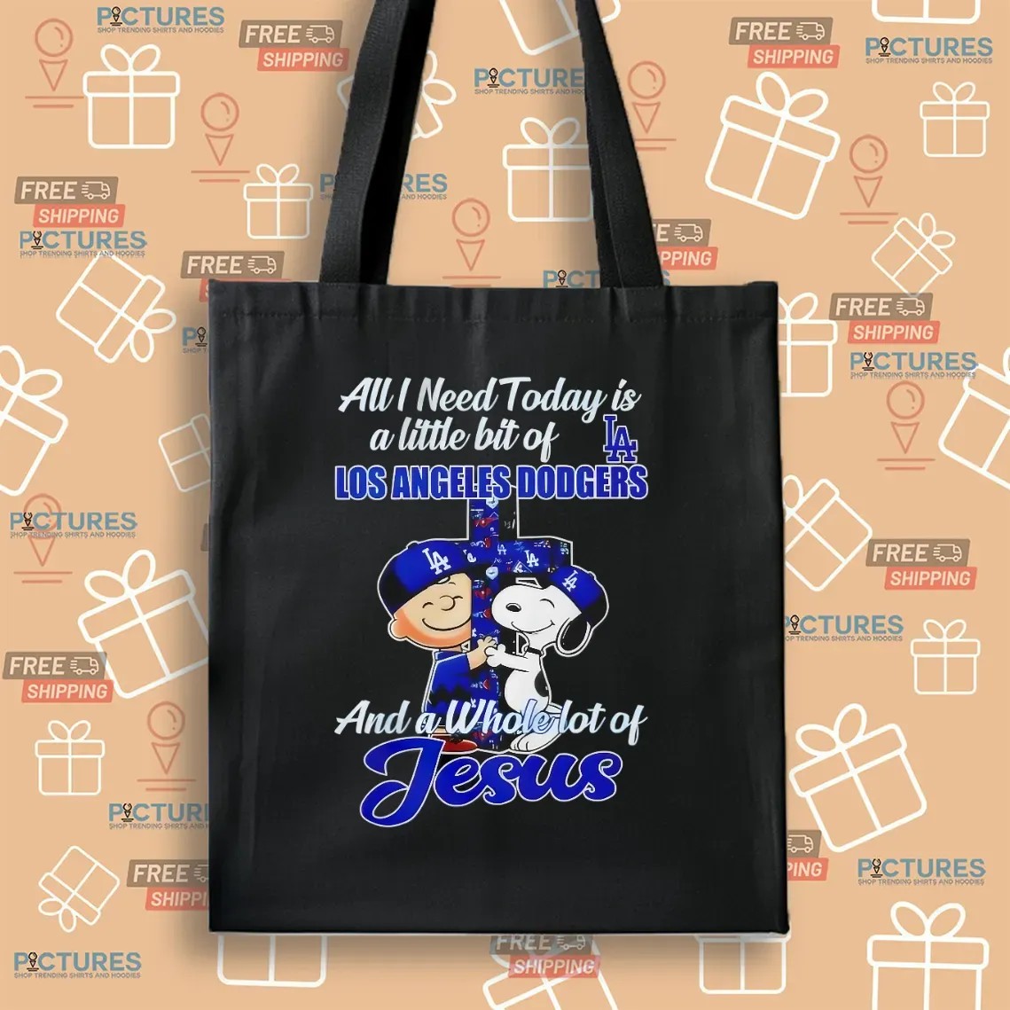 Snoopy And Charlie Brown All I Need Today Is Little Bit Of Los Angeles Dodgers And A Whole Lot Of Jesus Cross T Shirt