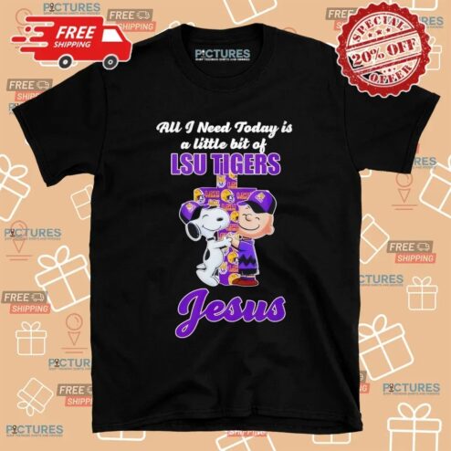 Snoopy And Charlie Brown All I Need Today Is Little Bit Of Lsu Tigers And A Whole Lot Of Jesus Cross T Shirt