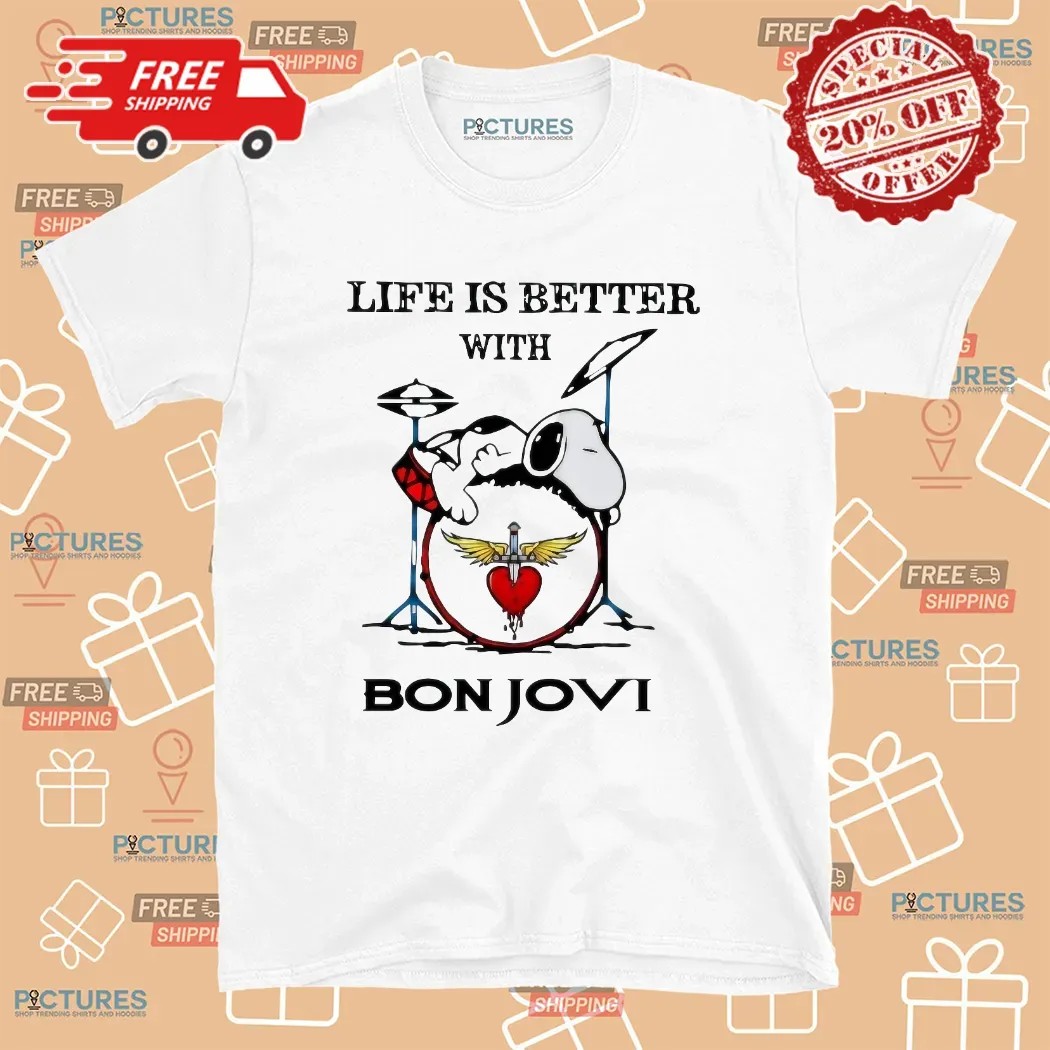 Snoopy The Peanuts Life If Better With Bon Jovi T Shirt
