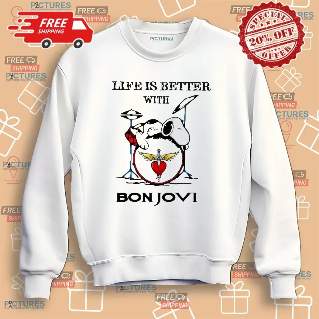 Snoopy The Peanuts Life If Better With Bon Jovi T Shirt