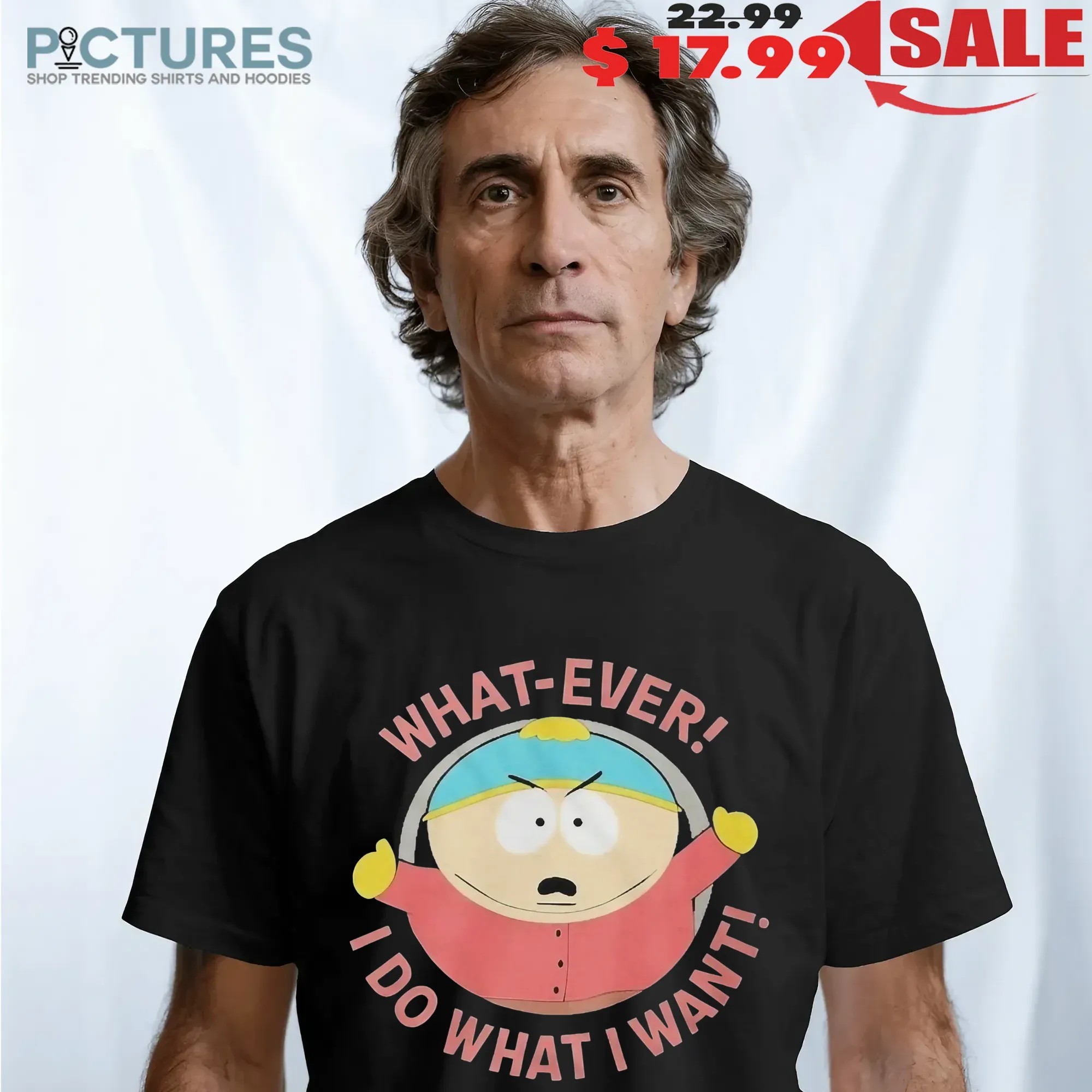 South Park Cartman What-Ever I Do What I Want T Shirt
