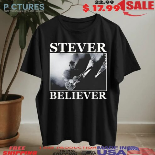 Stever Believer Tribute T Shirt
