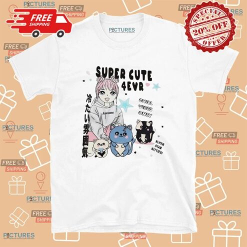 Super Cute 4evr Chill Vibes Only Super Star Kitties T Shirt