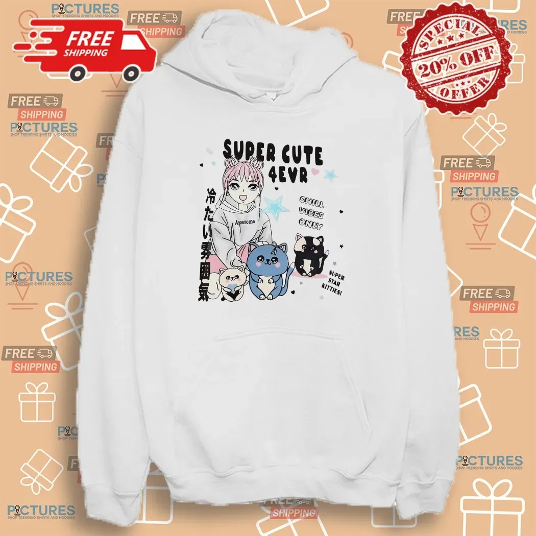 Super Cute 4evr Chill Vibes Only Super Star Kitties T Shirt