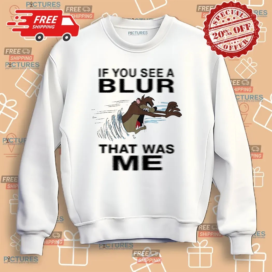Taz Mania If You See A Blur That Was Me Looney Tunes Cartoon T Shirt