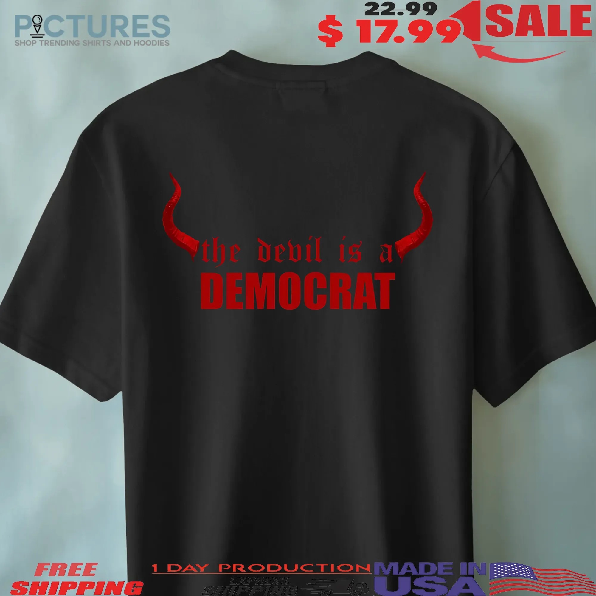 The Devil is a Democrat Devil Horns T Shirt
